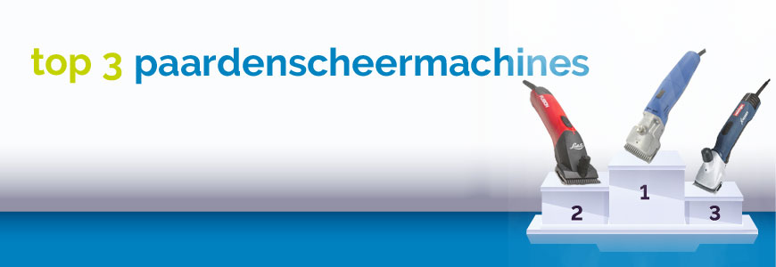 Top 3 Paardenscheermachines